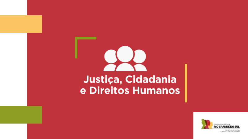 Card inforamtivo com a cor vermelha e o seguinte texto: Justiça, Cidadania e Direitos Humanos.